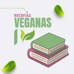Receitas Veganas Fáceis de fazer