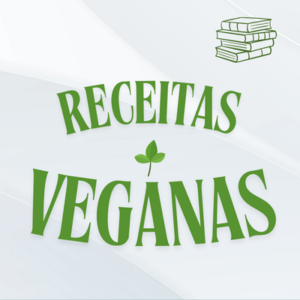 Receitas Veganas Fáceis de fazer